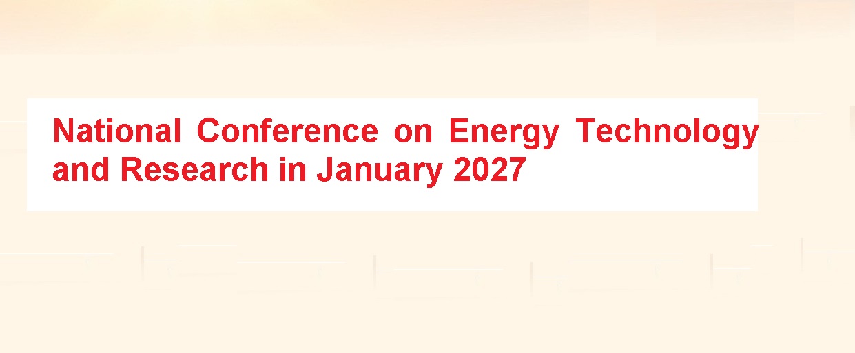 National Conference on Energy Technology and Research in January 2027
